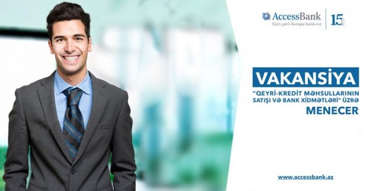 “AccessBank”da vakansiya