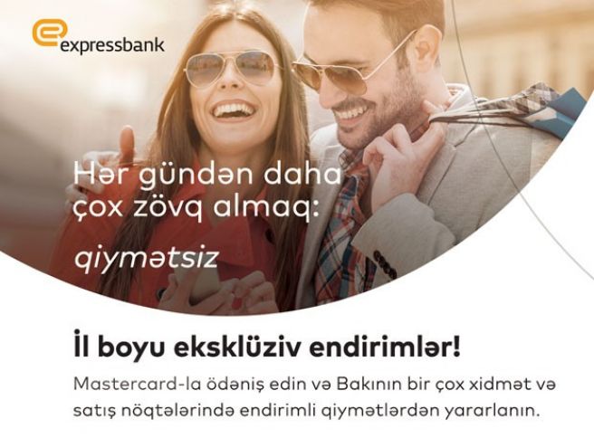 Expressbank müştəriləri üçün xüsusi güzəştlər