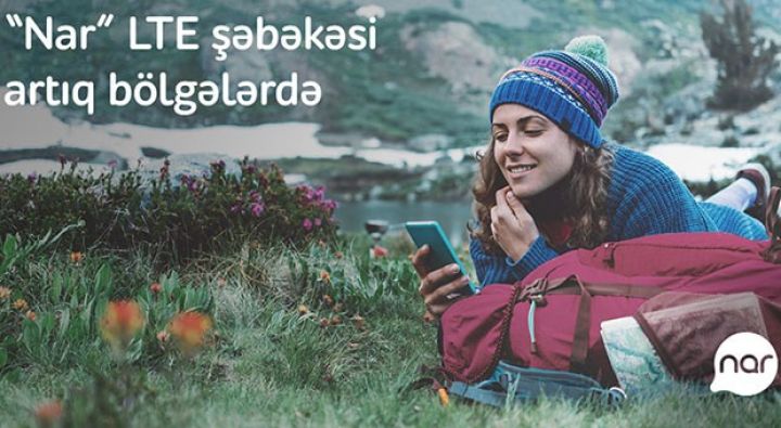 “Nar” bölgələrdə  4G şəbəkəsini genişləndirməyə davam edir  
