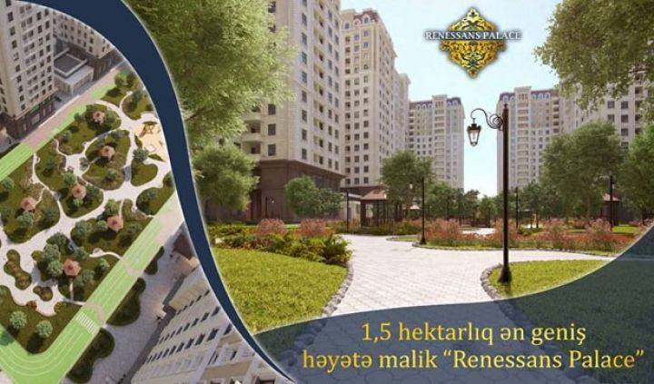 Paytaxtın seçilən premium yaşayış kompleksi: “Renessans Palace”