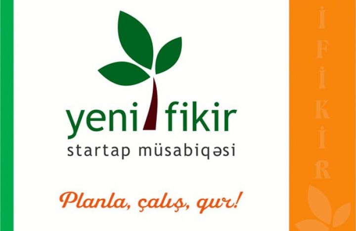 "Yeni Fikir" startap müsabiqəsi 6-cı dəfə keçirilir