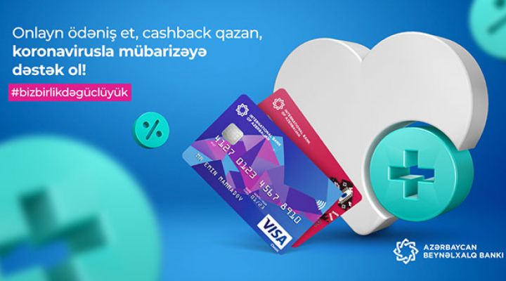 Nağdsız ödənişlərdən qazan və koronavirusla mübarizəyə dəstək ol!