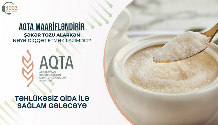 Şəkər tozu alarkən nəyə diqqət etmək lazımdır?