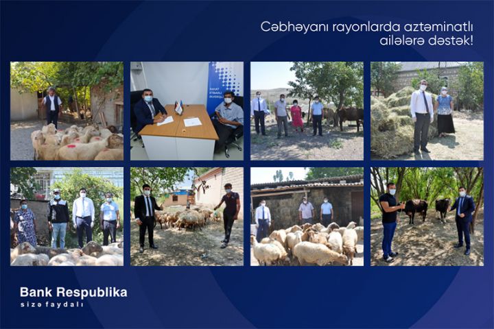 Bank Respublika cəbhəyanı rayonlarda fermer təsərrüfatlarının yaradılmasına dəstək oldu!