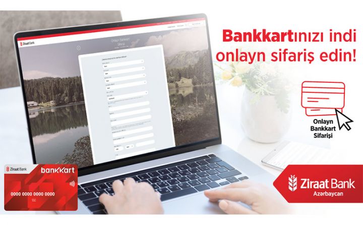 “Bankkart”ın onlayn sifarişi imkanı yaradıldı
