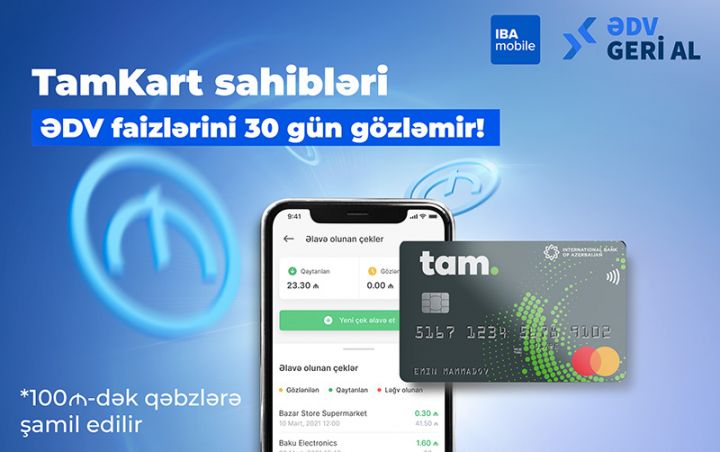 TamKart sahibləri ƏDV faizlərini 30 gün gözləmir