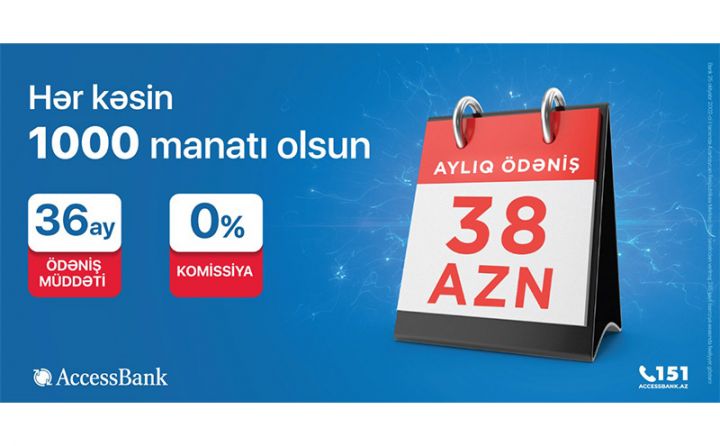 Aylıq 38 AZN-dən başlayan ödənişlə kredit!