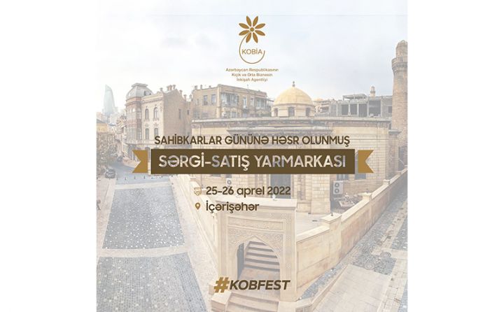 KOB məhsullarının sərgi-satış yarmarkaları – “KOB Fest” təşkil olunacaq