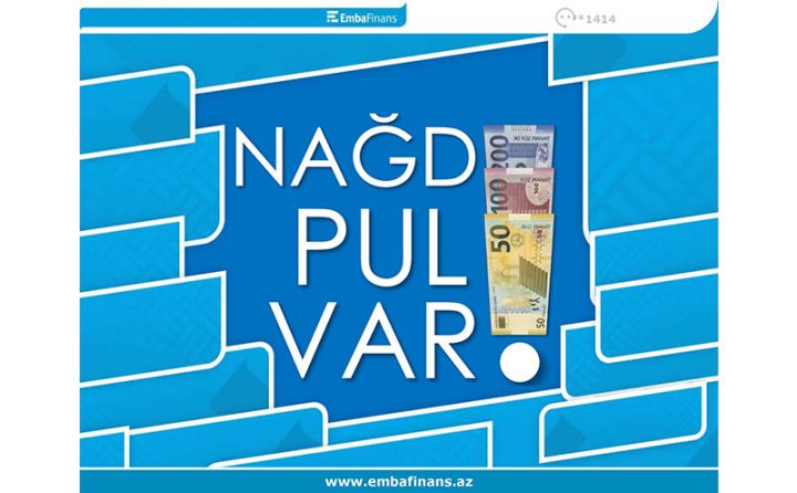Embafinans  nağd pul krediti təklif edir
