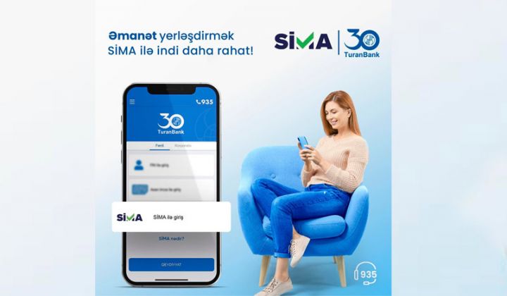 SİMA rəqəmsal imzası ilə TuranBank-da əmanət yerləşdirmək indi daha rahat!