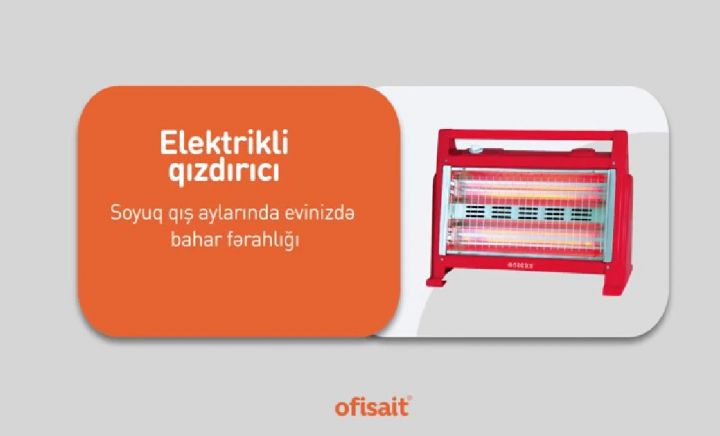 “Ofisait” mağazalar şəbəkəsindən müştəriləri üçün İSTİ TƏKLİF