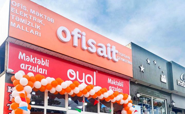 Ofisait mağazalar şəbəkəsi filiallarının sayına daha birini əlavə etdi