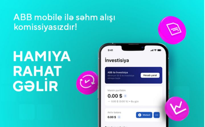 ABB investisiya imkanlarını hər kəsə əlçatan etdi!