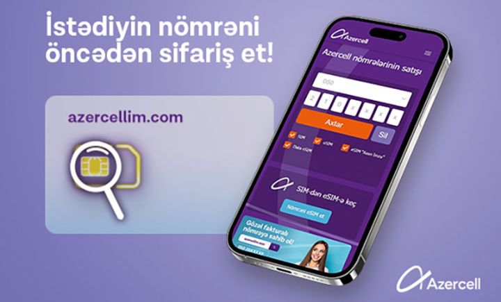 Azercell “Nömrə sifarişi” xidmətini təqdim edir