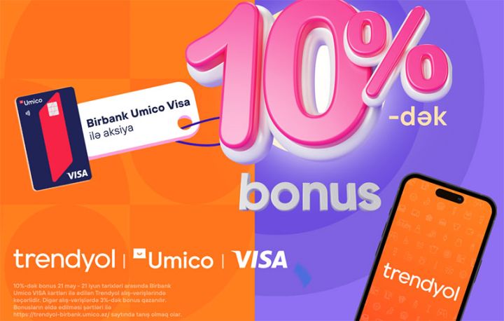 Trendyol və Umico Bonus əməkdaşlıq şərəfinə genişmiqyaslı aksiyaya start verdilər!