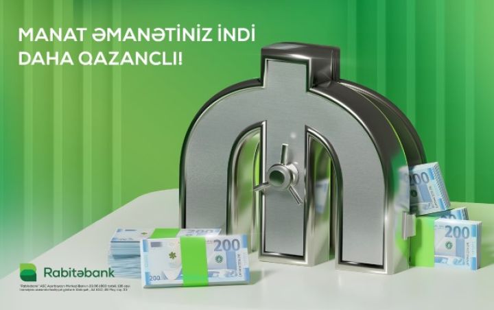 Rabitəbank-da əmanətiniz qazanc üstə qazanc gətirəcək