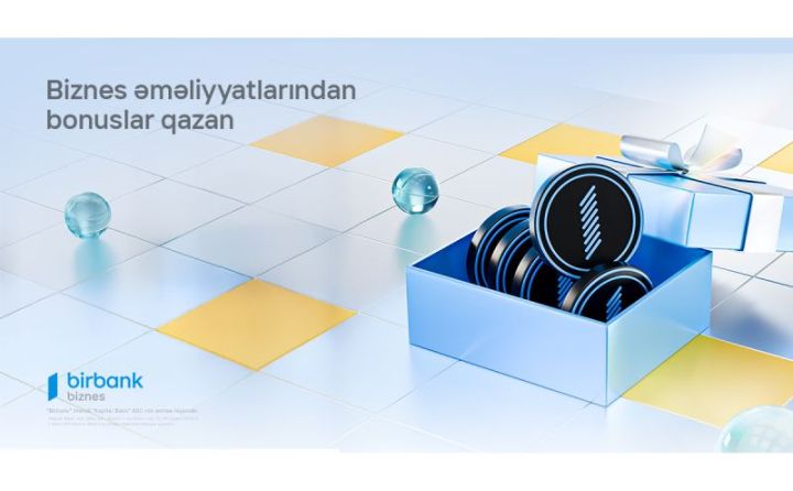 Birbank Biznes-in innovativ bonus proqramı: daha çox istifadə, daha çox qazanc