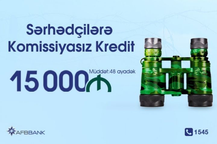 “AFB Bank”-dan sərhədçilər üçün kampaniya