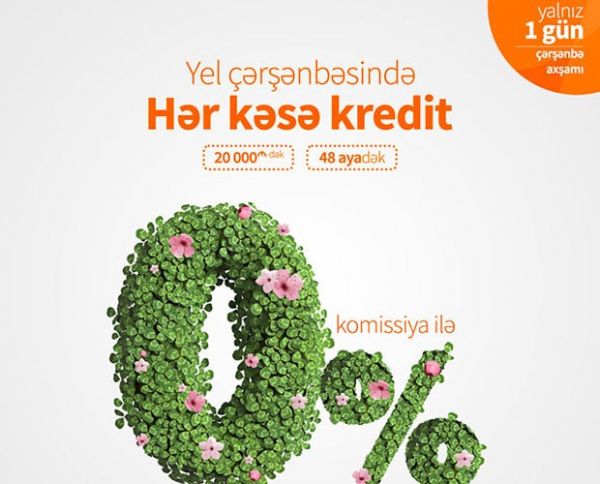 Unibankdan çərşənbə kampaniyası: hamı üçün 0% komissiyalı kredit 