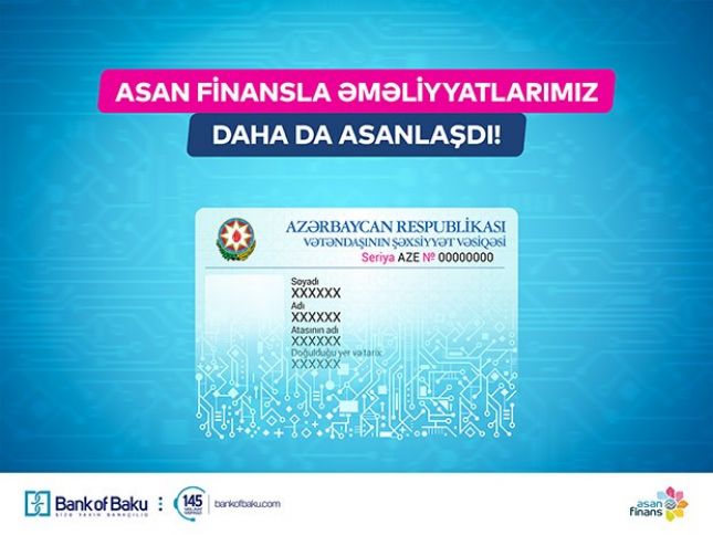 Bank of Baku “ASAN Finans” layihəsinə tam inteqrasiya olundu