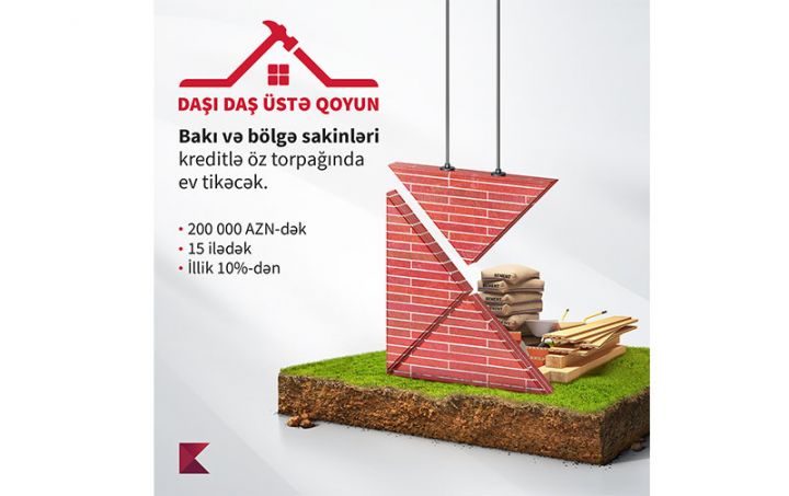 Kapital Bank ev tikintisi üçün ipoteka krediti təklif edir