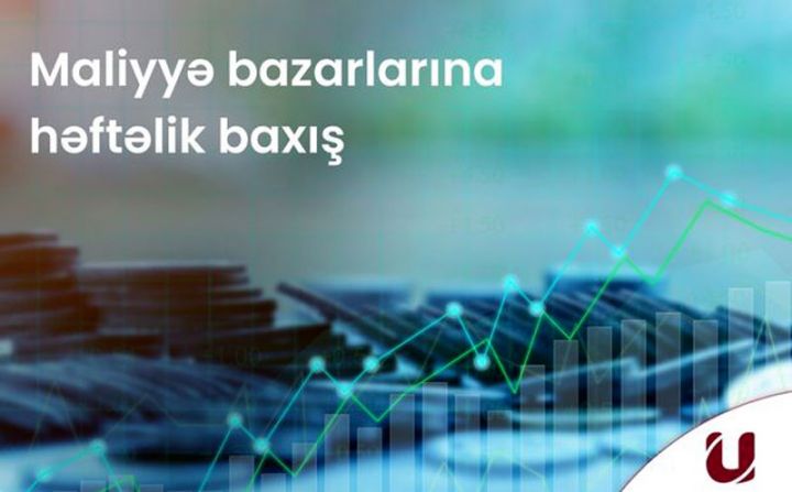 "Unicapital"dan həftəlik təhlil