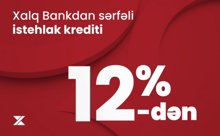 Xalq Bankdan sərfəli kredit kampaniyası davam edir!