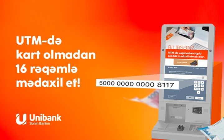 Kart üzərinizdə olmadan da Unibank bankomatlarından pul yükləyə bilərsiniz - YENİLİK
