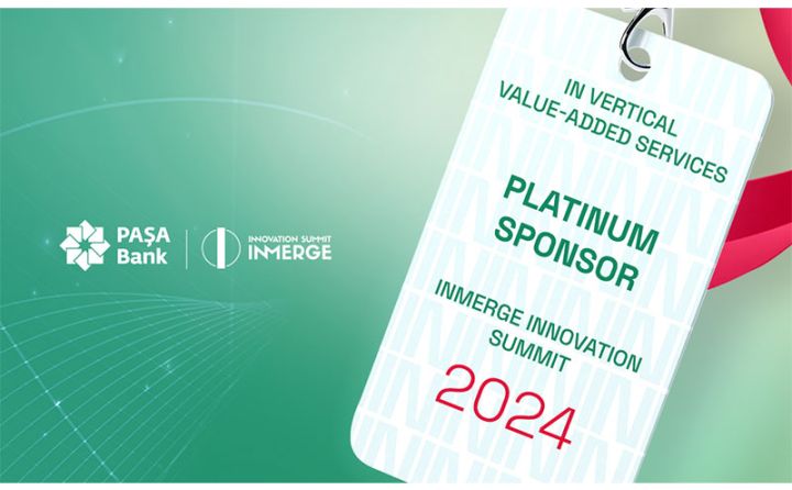 ﻿PAŞA Holding-in təşkilatçılığı ilə İnmerge innovasiya sammitinin ilk günü başlayıb