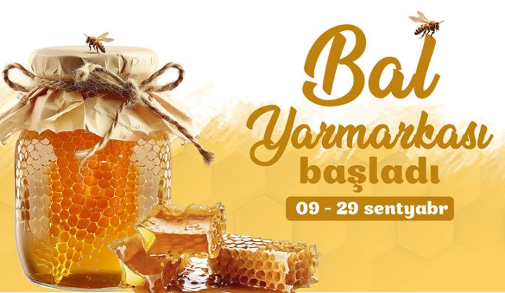 Bu gündən Bal yarmarkası fəaliyyətə başlayır