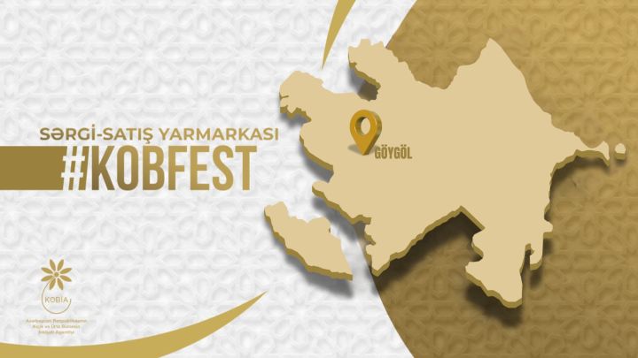 Göygöldə “KOB FEST” sərgi-satış yarmarkası keçiriləcək